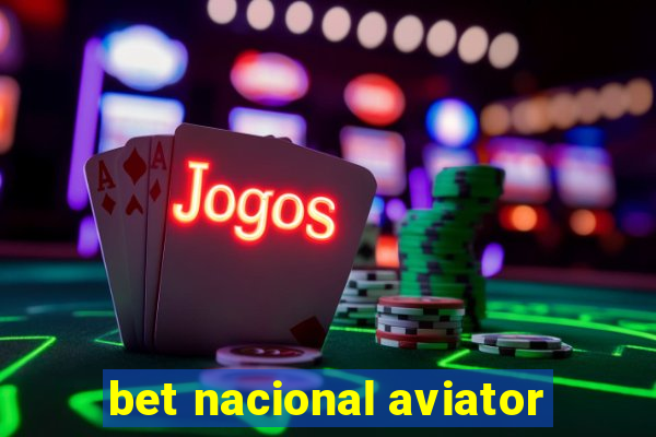 bet nacional aviator